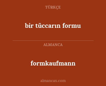 bir tüccarın formu - formkaufmann