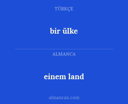 bir ülke - einem land