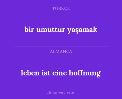 leben ist eine hoffnung - bir umuttur yaşamak
