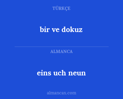 bir ve dokuz - eins uch neun