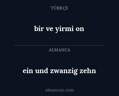 bir ve yirmi on - ein und zwanzig zehn