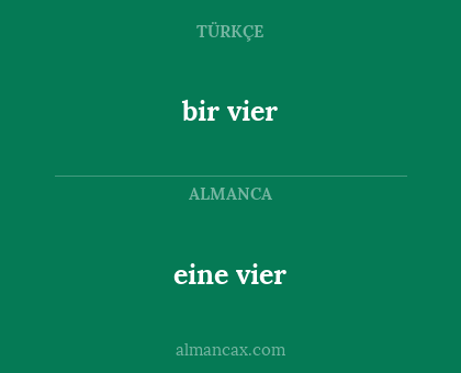 bir vier - eine vier