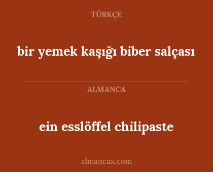 ein esslöffel chilipaste - bir yemek kaşığı biber salçası