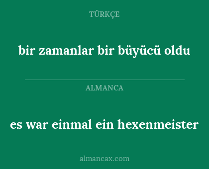 es war einmal ein hexenmeister - bir zamanlar bir büyücü oldu