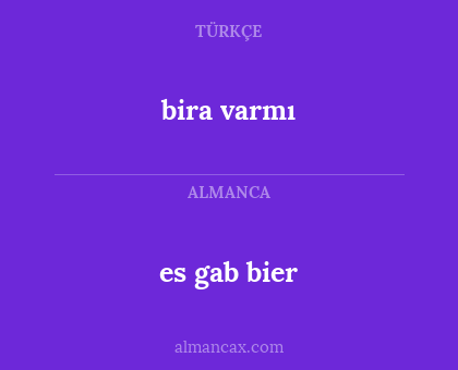 bira varmı - es gab bier
