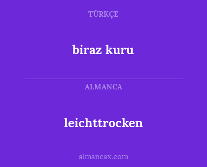 leichttrocken - biraz kuru