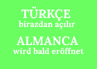 birazdan+a%C3%A7%C4%B1l%C4%B1r-wird+bald+er%C3%B6ffnet.png