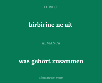 birbirine ne ait - was gehört zusammen