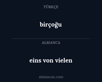 birçoğu - eins von vielen