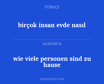 birçok insan evde nasıl - wie viele personen sind zu hause