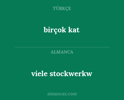 birçok kat - viele stockwerkw