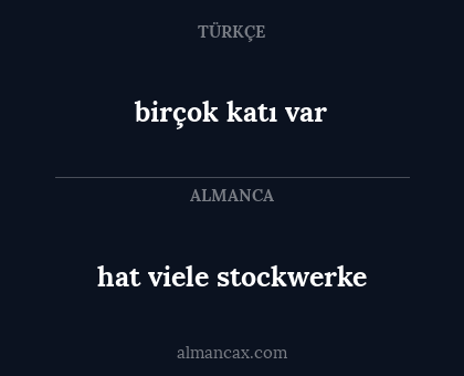 birçok katı var - hat viele stockwerke