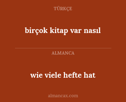 wie viele hefte hat - birçok kitap var nasıl