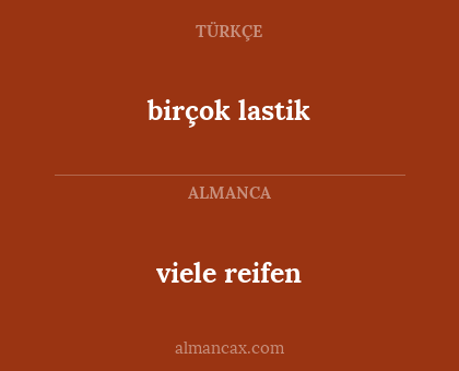 viele reifen - birçok lastik