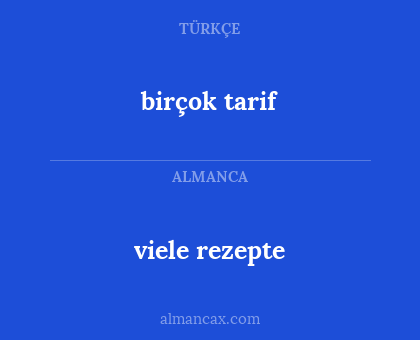 birçok tarif - viele rezepte