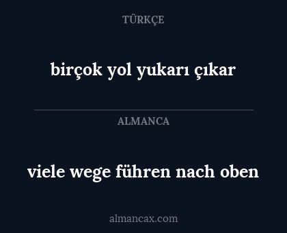 birçok yol yukarı çıkar - viele wege führen nach oben