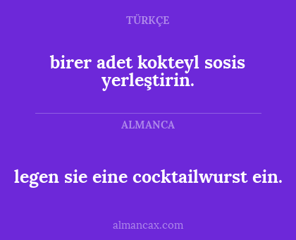 birer adet kokteyl sosis yerleştirin. - legen sie eine cocktailwurst ein.