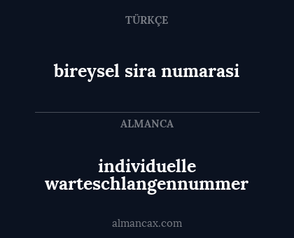 bireysel sira numarasi - individuelle warteschlangennummer