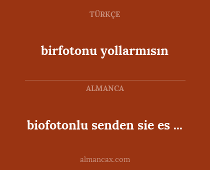 biofotonlu senden sie es ... - birfotonu yollarmısın