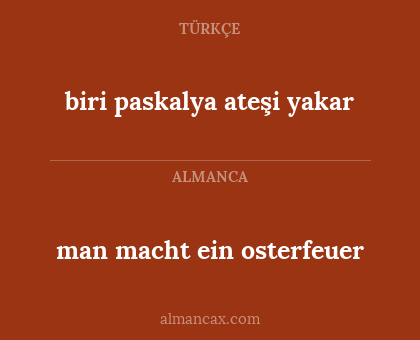 biri paskalya ateşi yakar - man macht ein osterfeuer