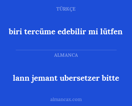 biri tercüme edebilir mi lütfen - lann jemant ubersetzer bitte