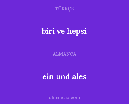 ein und ales - biri ve hepsi