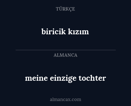 biricik kızım - meine einzige tochter
