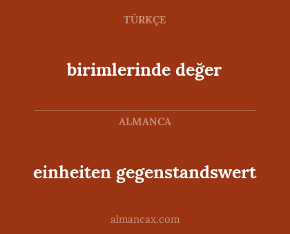 birimlerinde değer - einheiten gegenstandswert