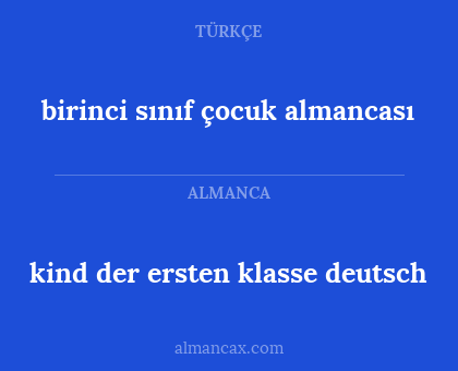 birinci sınıf çocuk almancası - kind der ersten klasse deutsch