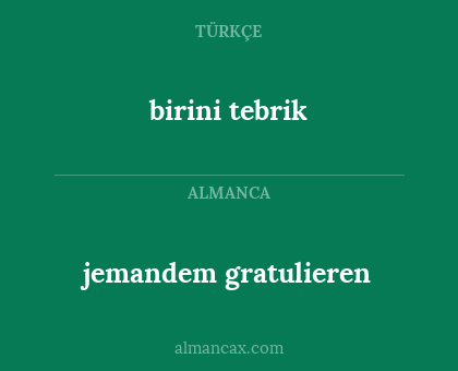 jemandem gratulieren - birini tebrik