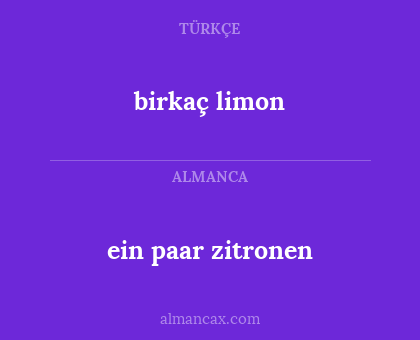 ein paar zitronen - birkaç limon