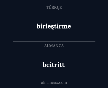 birleştirme - beitritt