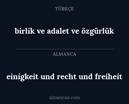 einigkeit und recht und freiheit - birlik ve adalet ve özgürlük