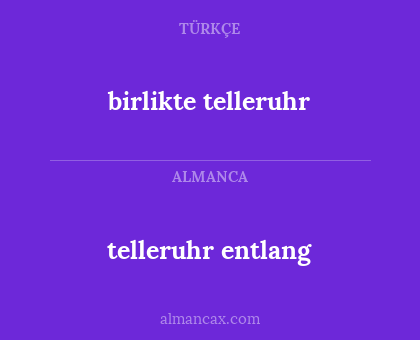 telleruhr entlang - birlikte telleruhr