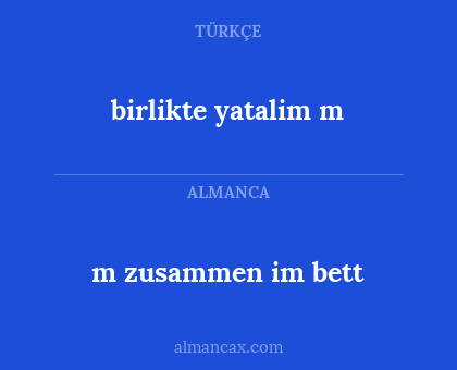 birlikte yatalim m - m zusammen im bett