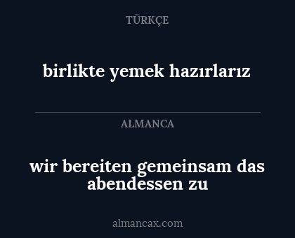 wir bereiten gemeinsam das abendessen zu - birlikte yemek hazırlarız