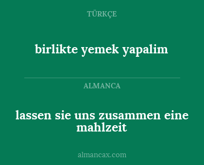birlikte yemek yapalim - lassen sie uns zusammen eine mahlzeit
