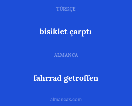 fahrrad getroffen - bisiklet çarptı