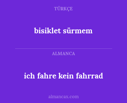 bisiklet sürmem - ich fahre kein fahrrad