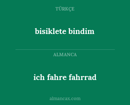 ich fahre fahrrad - bisiklete bindim