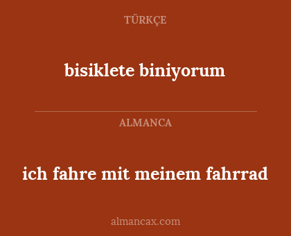 ich fahre mit meinem fahrrad - bisiklete biniyorum