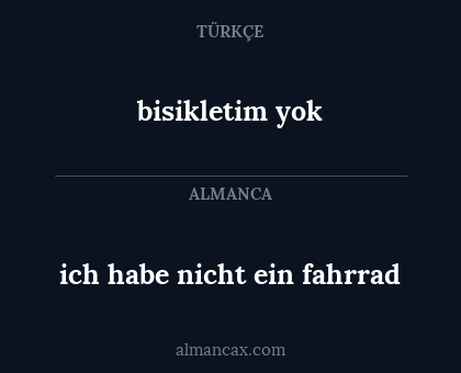 bisikletim yok - ich habe nicht ein fahrrad
