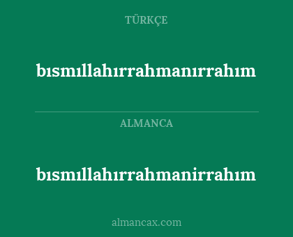 bısmıllahırrahmanirrahım - bısmıllahırrahmanırrahım