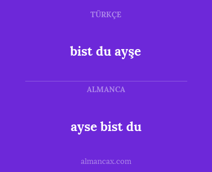 bist du ayşe - ayse bist du