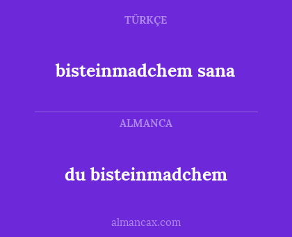 du bisteinmadchem - bisteinmadchem sana