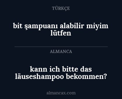 bit şampuanı alabilir miyim lütfen - kann ich bitte das läuseshampoo bekommen?