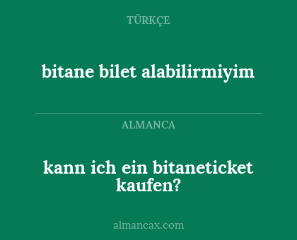 bitane bilet alabilirmiyim - kann ich ein bitaneticket kaufen?