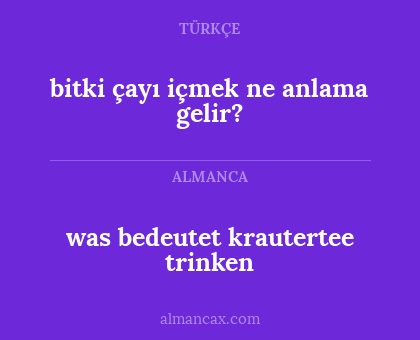 bitki çayı içmek ne anlama gelir? - was bedeutet krautertee trinken