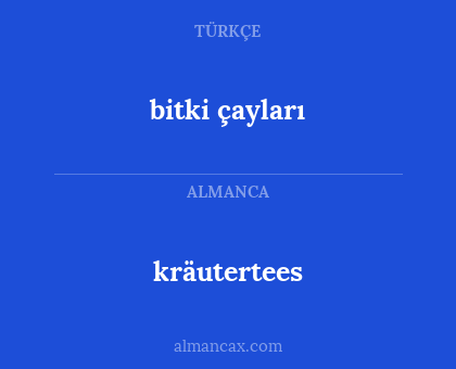 kräutertees - bitki çayları