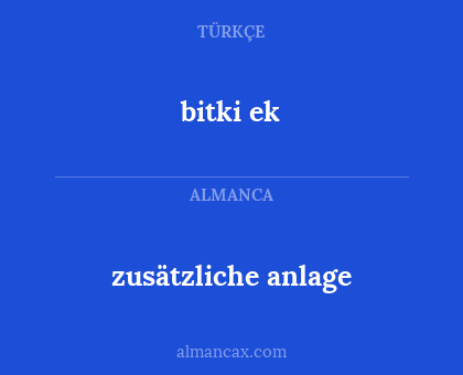 zusätzliche anlage - bitki ek